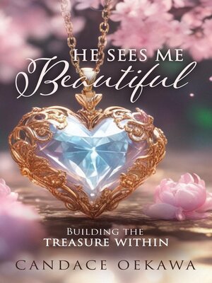 cover image of He Sees Me Beautiful